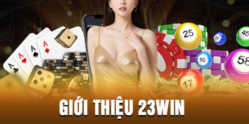 giới thiệu 23win bắn cá